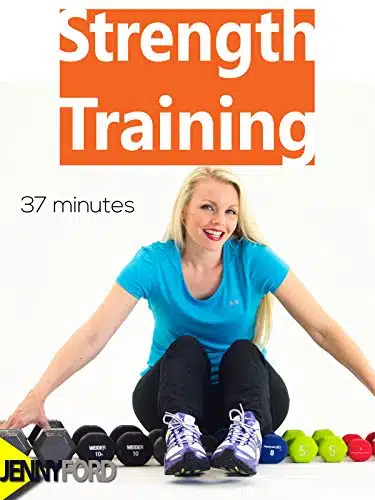 Strength Training Weight Workout   JENNY FORD